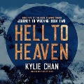 Cover-Bild zum Titel 'Hell to Heaven: Journey to Wudang: Book Two' von 'Kylie Chan'