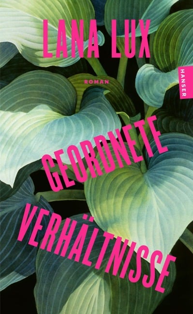Geordnete Verhältnisse - Lana Lux