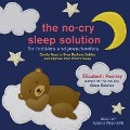 The No-Cry Sleep Solution for Toddlers and Preschoolers Lib/E: Gentle Ways to Stop Bedtime Battles and Improve Your Child's Sleep - Elizabeth Pantley
