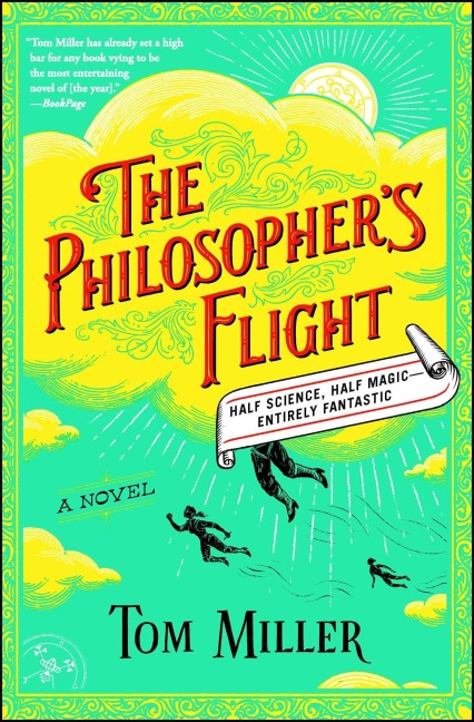 The Philosopher's Flight - Tom Miller