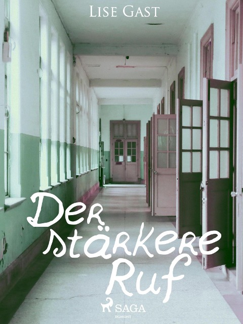 Der stärkere Ruf - Lise Gast