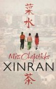 Cover-Bild zum Titel 'Miss Chopsticks' von 'Xinran'