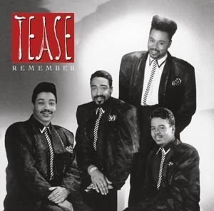 Tease - Remember - Tease