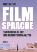 Cover-Bild zum Titel 'Filmsprache- Einführung in die interaktive Filmanalyse' von 'Alice Bienk'