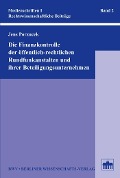 Cover-Bild zum Titel 'Die Finanzkontrolle der öffentlich-rechtlichen Rundfunkanstalten und ihrer Beteiligungsunternehmen' von 'Jens Porzucek'