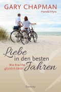 Cover-Bild zum Titel 'Liebe in den besten Jahren' von 'Gary Chapman, Harold Myra'