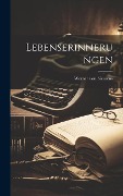 Lebenserinnerungen - Werner Von Siemens