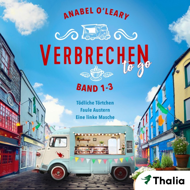 Verbrechen to go - Band 1-3 - Anabel O'Leary