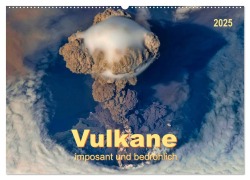 Vulkane - imposant und bedrohlich (Wandkalender 2025 DIN A2 quer), CALVENDO Monatskalender - Peter Roder