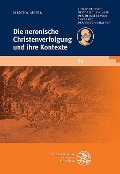 Cover-Bild zum Titel 'Die neronische Christenverfolgung und ihre Kontexte' von 'Mischa Meier'