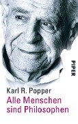 Cover-Bild zum Titel 'Alle Menschen sind Philosophen' von 'Karl R. Popper'