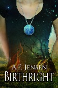Cover-Bild zum Titel 'Birthright (Birthright Series, #1)' von 'A. P. Jensen'