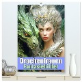 Drachenfrauen - Fantasiebilder (hochwertiger Premium Wandkalender 2025 DIN A2 hoch), Kunstdruck in Hochglanz - Liselotte Brunner-Klaus