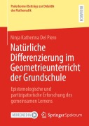 Natürliche Differenzierung im Geometrieunterricht der Grundschule - Ninja Katherina Del Piero