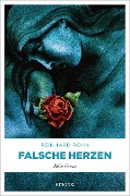 Cover-Bild zum Titel 'Falsche Herzen' von 'Reinhard Rohn'