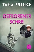 Cover-Bild zum Titel 'Gefrorener Schrei' von 'Tana French'