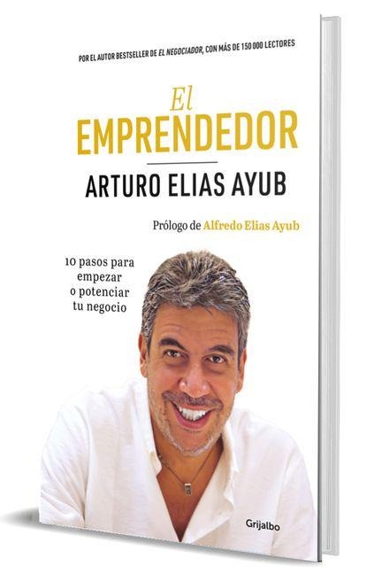 El Emprendedor (Edicion Especial) / The Entrepreneur (Special Edition) - Arturo Elias Ayub
