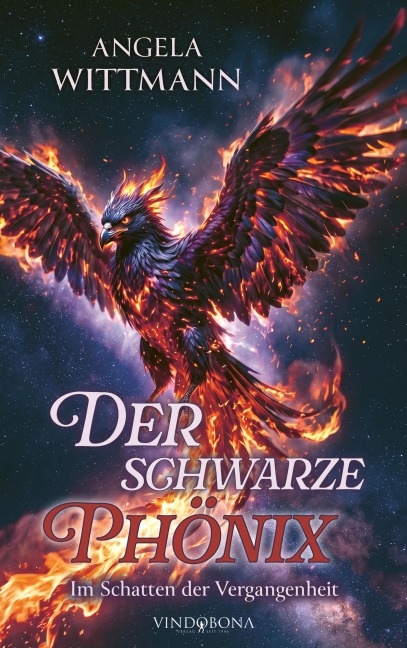 Der schwarze Phönix - Angela Wittmann