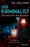 Cover-Bild zum Titel 'Der Kriminalist - Die Sprache der Beweise' von 'Tim Sullivan'