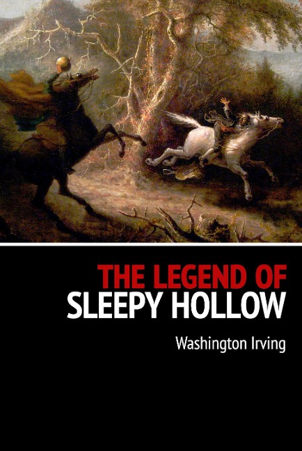 The Legend of Sleepy Hollow - Washington Irving