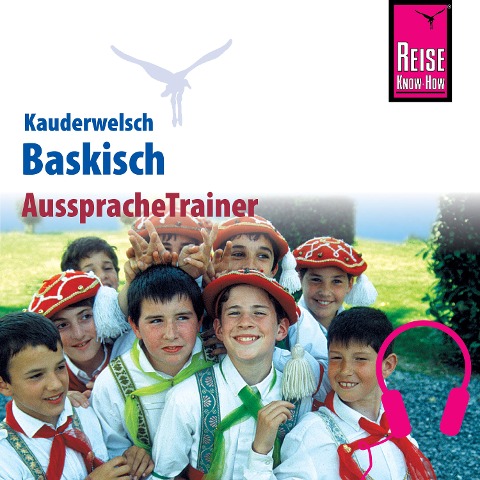 Reise Know-How Kauderwelsch AusspracheTrainer Baskisch - Jean-Charles Beaumont, Ramon Lazkano