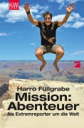 Cover-Bild zum Titel 'Mission: Abenteuer' von 'Harro Füllgrabe'