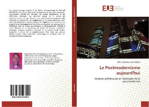 Le Postmodernisme aujourd'hui - Mike Rocheteau Moambok