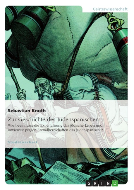 Zur Geschichte des Judenspanischen - Sebastian Knoth