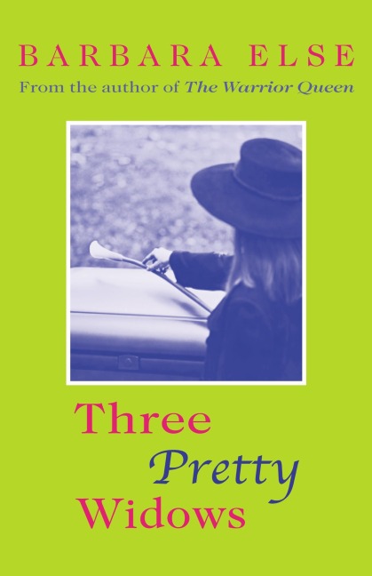 Three Pretty Widows - Barbara Else