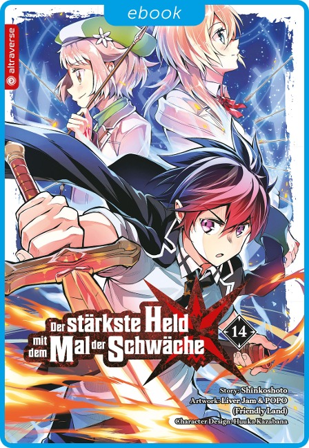 Der stärkste Held mit dem Mal der Schwäche 14 - Shinkoshoto, Huuka Kazabana, Friendly Land