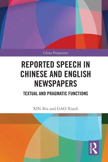 Reported Speech in Chinese and English Newspapers - Xin Bin, Gao Xiaoli