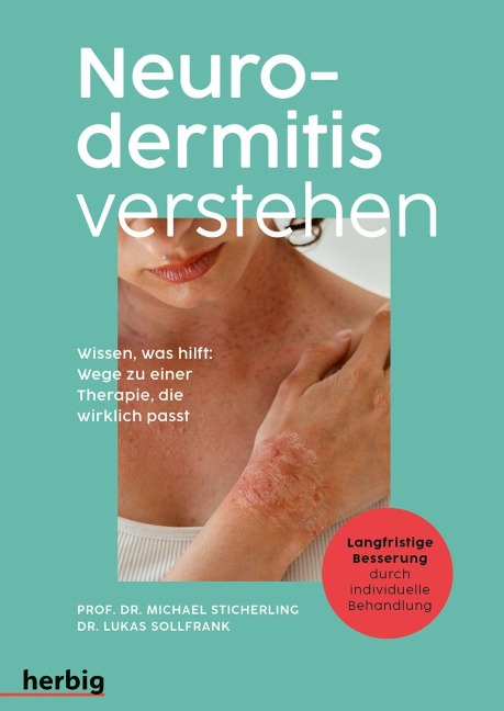 Neurodermitis verstehen - Michael Sticherling, Lukas Sollfrank