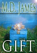 The Gift (Nelson Estates Series, #1) - M. D. James