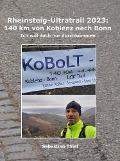 Cover-Bild zum Titel 'Rheinsteig-Ultratrail 2023: 140 km von Koblenz nach Bonn' von 'Sebastian Thiel'
