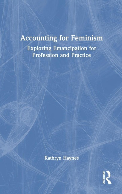 Accounting for Feminism - Kathryn Haynes