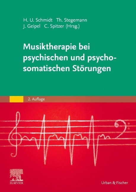 Musiktherapie bei psychischen und psychosomatischen Störungen - 
