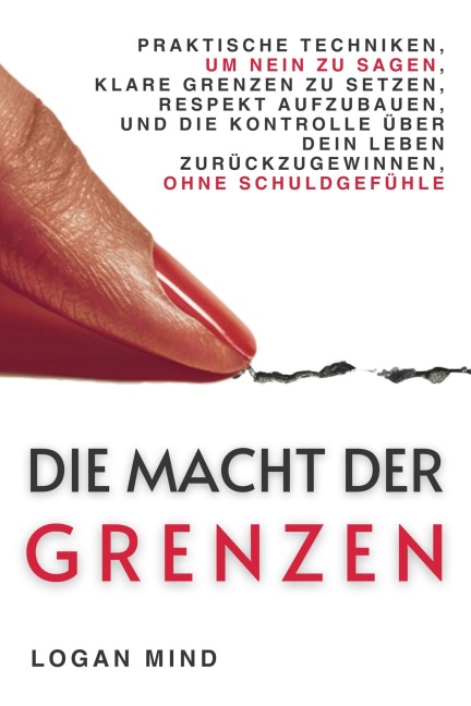 Die Macht der Grenzen - Logan Mind