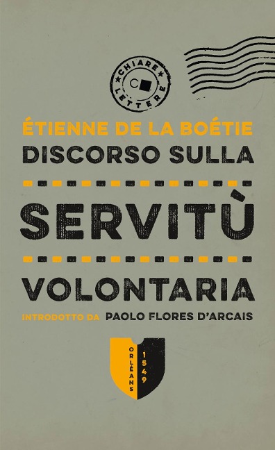 Discorso sulla servitù volontaria - Etienne De La Boëtie