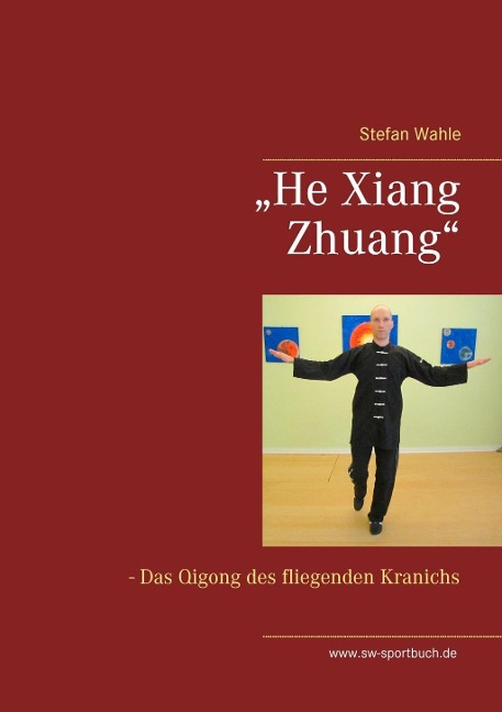 "He Xiang Zhuang" - Stefan Wahle