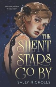 Cover-Bild zum Titel 'The Silent Stars Go by' von 'Sally Nicholls'