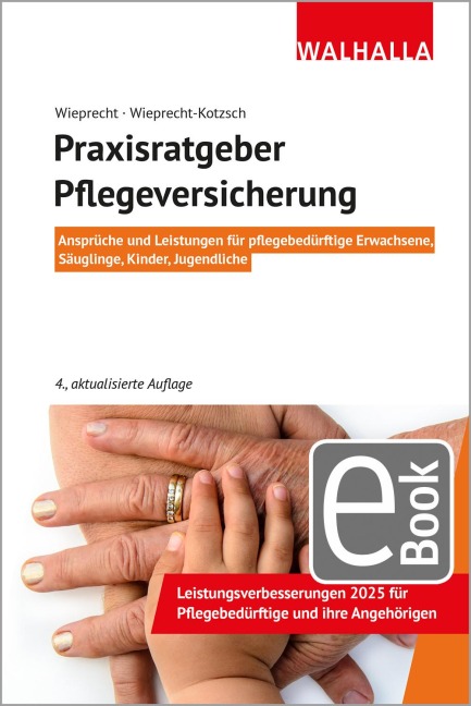 Praxisratgeber Pflegeversicherung - André Wieprecht, Annett Wieprecht-Kotzsch