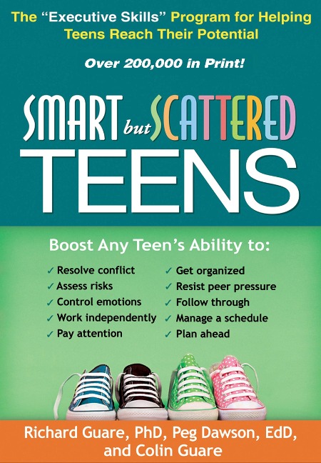 Smart But Scattered Teens - Richard Guare, Peg Dawson, Colin Guare