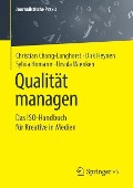 Qualität managen - Christian Chang-Langhorst, Ursula Wienken, Sylvia Homann, Dirk Heynen