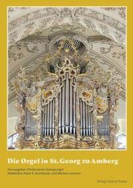 Die Orgel in St. Georg zu Amberg - 