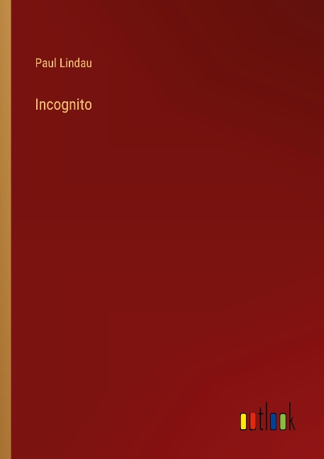 Incognito - Paul Lindau