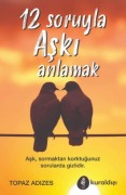 Cover-Bild zum Titel '12 Soruyla Aski Anlamak' von 'Topaz Adizes'
