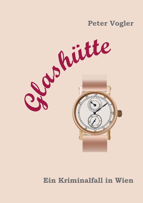 Glashütte - Peter Vogler