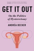 Cover-Bild zum Titel 'Get It Out' von 'Andréa Becker'