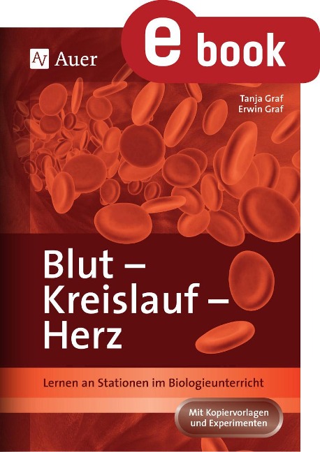 Blut, Kreislauf, Herz - Tanja Graf, Erwin Graf