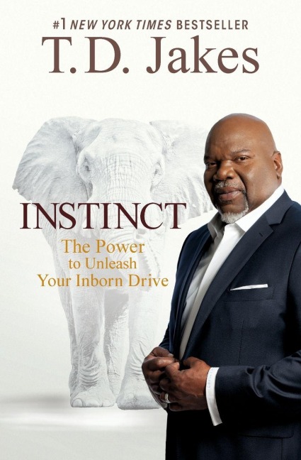 Instinct - T. D. Jakes